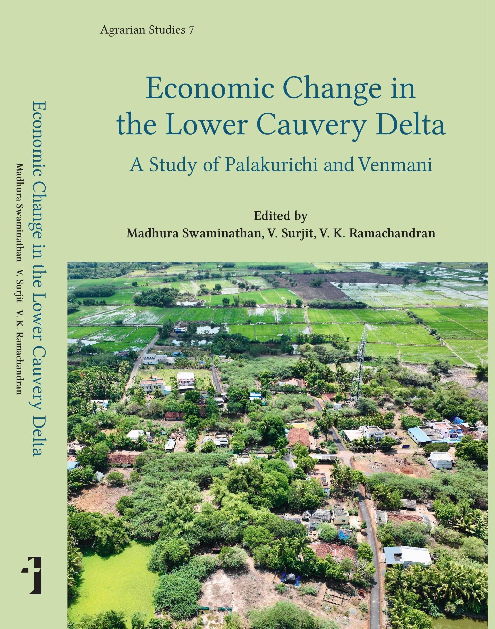 ECONOMIC CHANGE IN THE LOWER CAUVERY DELTA Jacket
